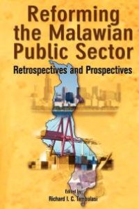 cover of the book Reforming the Malawian Public Sector : Retrospectives and Prospectives