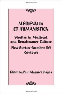 cover of the book Medievalia et Humanistica, No. 36: Studies in Medieval and Renaissance Culture (Volume 36) (Medievalia et Humanistica Series, 36)