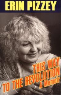 cover of the book This Way to the Revolution : A Memoir