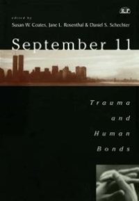 cover of the book September 11 : Trauma and Human Bonds