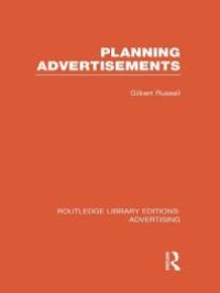 cover of the book Planning Advertisements (RLE Advertising)