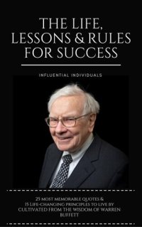 cover of the book Warren Buffett: The Life, Lessons & Rules For Success