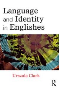 cover of the book Language and Identity in Englishes