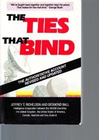 cover of the book The Ties That Bind: Intelligent Cooperation Between the UK/USA Countries