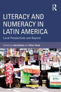 cover of the book Literacy and Numeracy in Latin America : Local Perspectives and Beyond