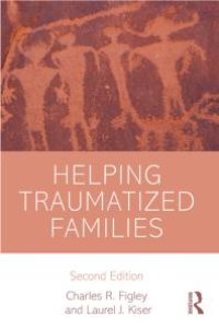 cover of the book Helping Traumatized Families