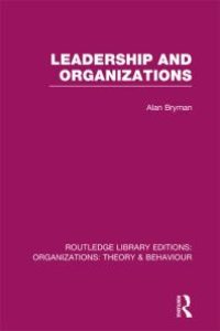 cover of the book Leadership and Organizations (RLE: Organizations)