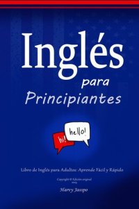 cover of the book Inglés para Principiantes: Libro de Inglés para Adultos --Aprende Fácil y Rápido