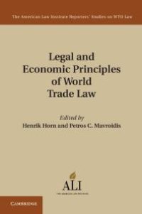 cover of the book Legal and Economic Principles of World Trade Law