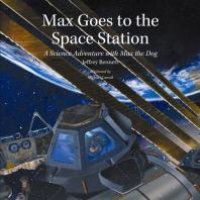 cover of the book Max Goes to the Space Station : A Science Adventure with Max the Dog