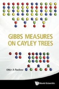 cover of the book Gibbs Measures On Cayley Trees