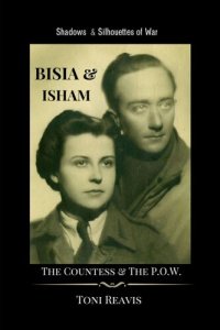 cover of the book BISIA & ISHAM: The Countess & the P.O.W.