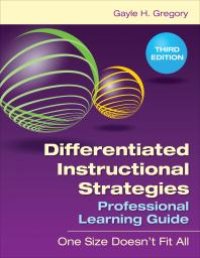 cover of the book Differentiated Instructional Strategies Professional Learning Guide : One Size Doesnt Fit All