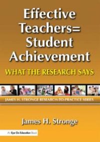 cover of the book Effective Teachers=Student Achievement : What the Research Says