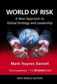 cover of the book World Of Risk: A New Approach To Global Strategy And Leadership