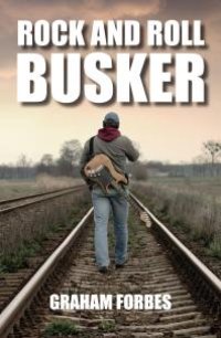 cover of the book Rock and Roll Busker