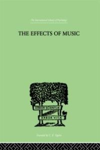 cover of the book The Effects of Music : A Series of Essays