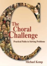 cover of the book Choral Challenge : Practical Paths to Solving Problems