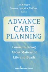 cover of the book Advance Care Planning : Communicating about Matters of Life and Death