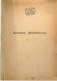 cover of the book Das Kloster Heilsbronn : Ein Beitrag zu den Hohenzollerischen Forschungen