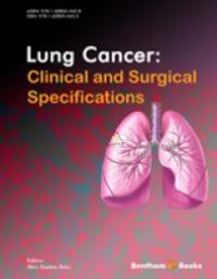 cover of the book Lung Cancer : Clinical and Surgical Specifications