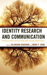 cover of the book Identity Research and Communication : Intercultural Reflections and Future Directions