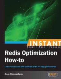 cover of the book Instant Redis Optimization How-To