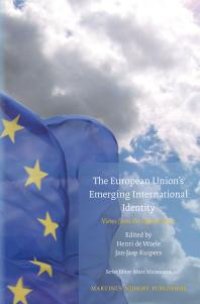 cover of the book The European Union's Emerging International Identity : Views from the Global Arena