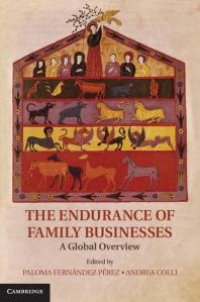 cover of the book The Endurance of Family Businesses : A Global Overview