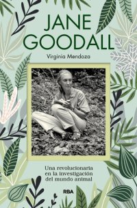 cover of the book Jane Goodall: Una revolucionaria en la investigación del mundo animal