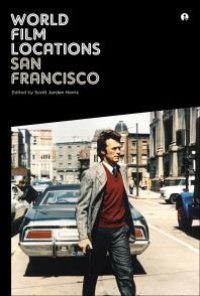 cover of the book World Film Locations: San Francisco : San Francisco