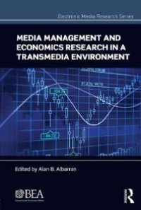 cover of the book Media Management and Economics Research in a Transmedia Environment