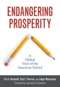 cover of the book Endangering Prosperity : A Global View of the American School