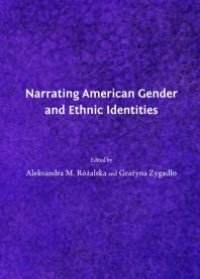 cover of the book Narrating American Gender and Ethnic Identities