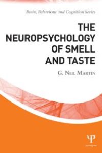 cover of the book The Neuropsychology of Smell and Taste