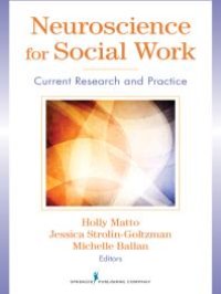 cover of the book Neuroscience for Social Work : Current Research and Practice