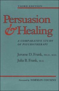 cover of the book Persuasion and Healing: A Comparative Study of Psychotherapy