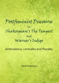 cover of the book Postfeminist Discourse in Shakespeare’s The Tempest and Warner’s Indigo : Ambivalence, Liminality and Plurality