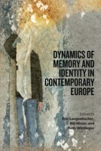 cover of the book Dynamics of Memory and Identity in Contemporary Europe