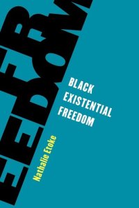 cover of the book Black Existential Freedom