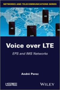 cover of the book Voice over LTE : EPS and IMS Networks