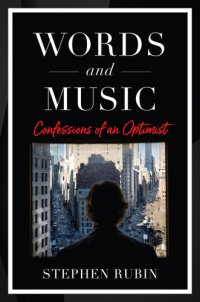 cover of the book Words and Music: Confessions of an Optimist