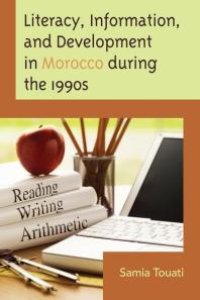 cover of the book Literacy, Information, and Development in Morocco during the 1990s