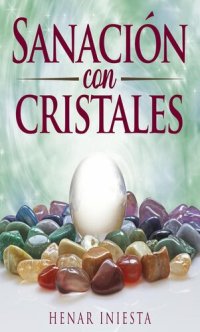 cover of the book Sanacion con cristales