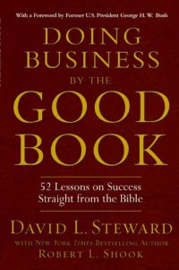 cover of the book Doing Business by the Good Book: Fifty-Two Lessons on Success Straight from the Bible