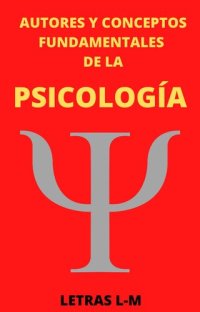 cover of the book Autores y Conceptos Fundamentales de la Psicología Letras L-M