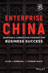 cover of the book Enterprise China: Adopting a Competitive Strategy for Business Success