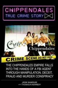 cover of the book Chippendales True Crime Story