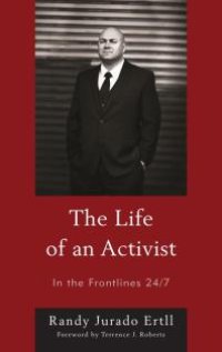 cover of the book The Life of an Activist : In the Frontlines 24/7