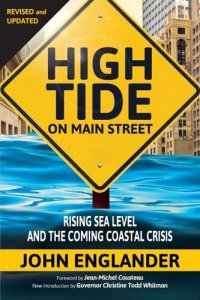 cover of the book High Tide On Main Street: Rising Sea Level and the Coming Coastal Crisis